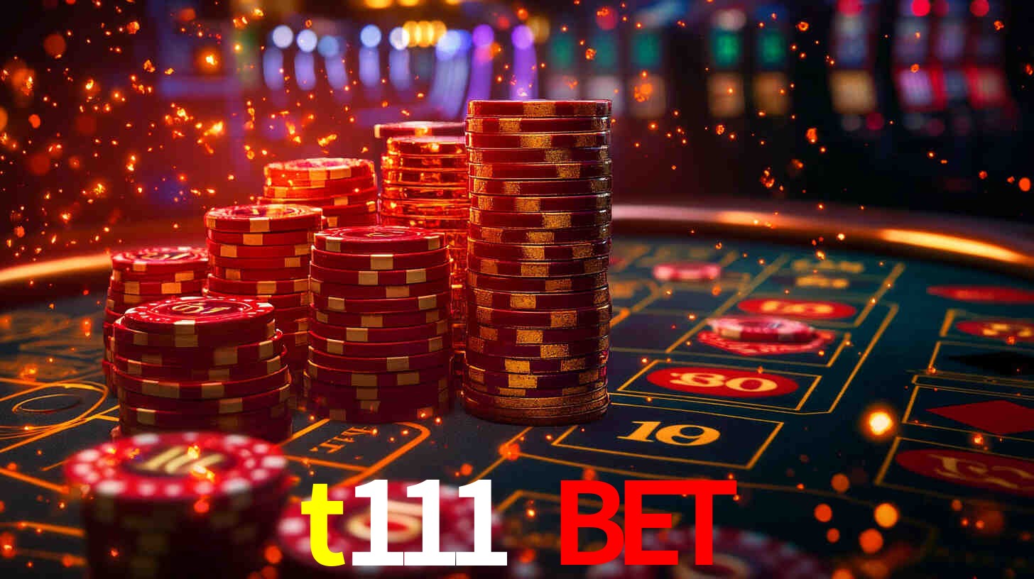 t111 bet login