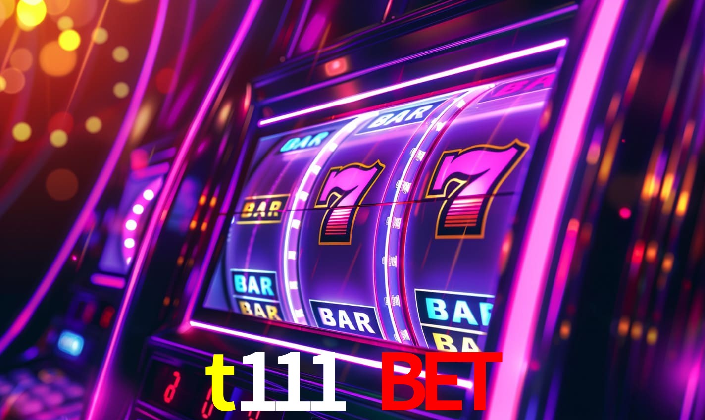 t111 bet